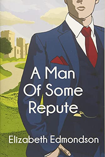A Man of Some Repute (A Very English Mystery, Band 1)