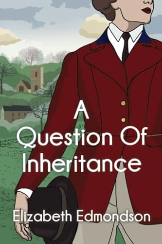 A Question of Inheritance (A Very English Mystery, Band 2)