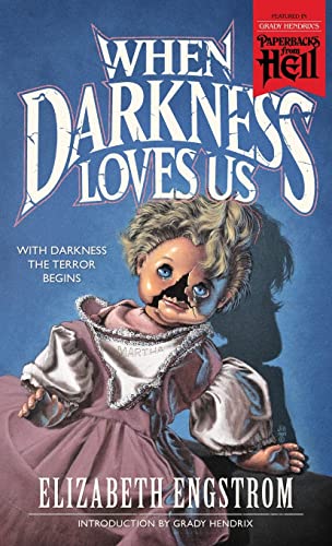When Darkness Loves Us (Paperbacks from Hell) von Valancourt Books