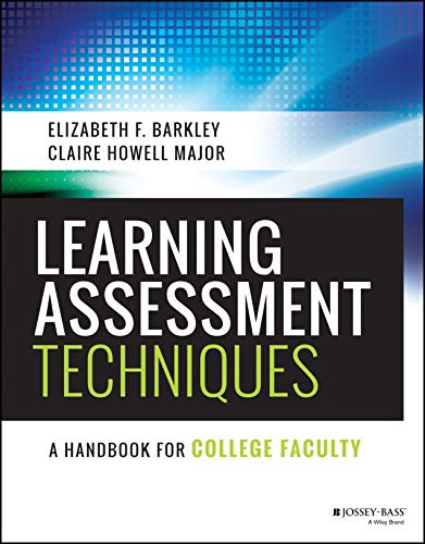 Learning Assessment Techniques: A Handbook for College Faculty von JOSSEY-BASS