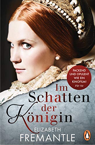 Im Schatten der Königin: Ein Tudor-Roman (Verbotene Liebe und royale Intrigen - die Welt der Tudors, Band 2)