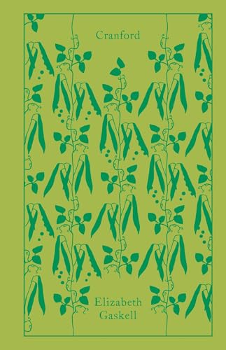 Cranford: Elizabeth Gaskell (Penguin Clothbound Classics) von Penguin Classics