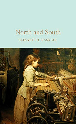North and South: Elizabeth Gaskell (Macmillan Collector's Library, 113)