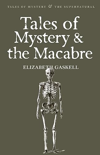 Tales of Mystery and the Macabre (Tales of Mystery & the Supernatural) von Wordsworth Editions