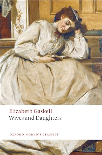 Wives and Daughters (Oxford World’s Classics) von Oxford University Press