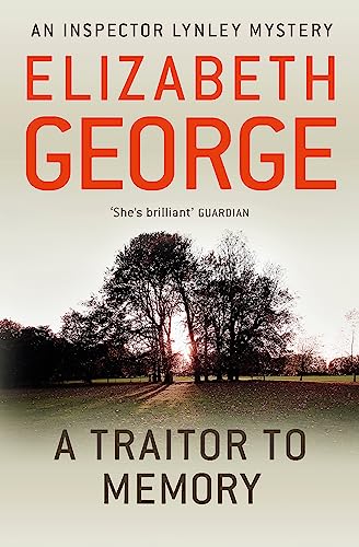 A Traitor to Memory: An Inspector Lynley Novel: 11