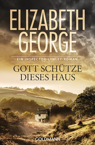 Gott schütze dieses Haus: Roman (Ein Inspector-Lynley-Roman, Band 1)