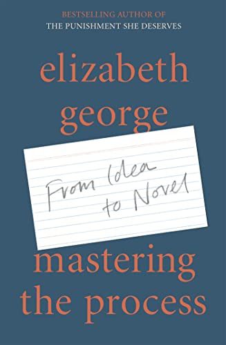 Mastering the Process: From Idea to Novel von Hodder & Stoughton