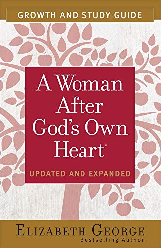 A Woman After God's Own Heart (R) Growth and Study Guide von Harvest House Publishers
