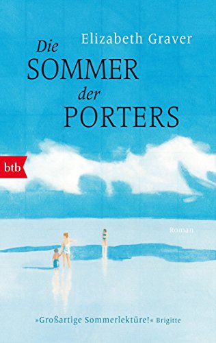 Die Sommer der Porters: Roman von btb Taschenbuch