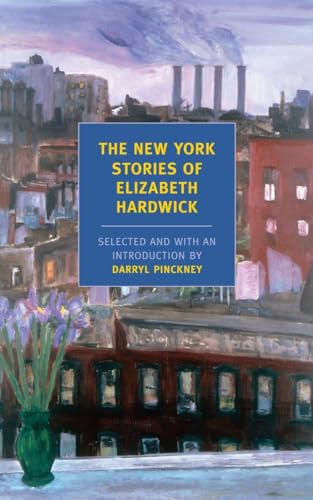The New York Stories of Elizabeth Hardwick (New York Review Books Classics) von New York Review Books