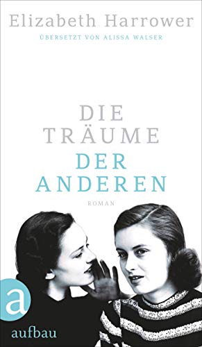 Die Träume der anderen: Roman von Aufbau Verlag GmbH