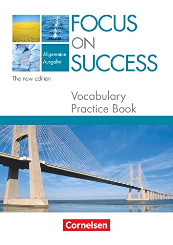 Focus on Success - The new edition - Allgemeine Ausgabe - B1/B2: Vocabulary Practice Book