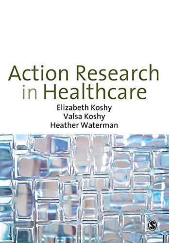 Action Research in Healthcare von Sage Publications