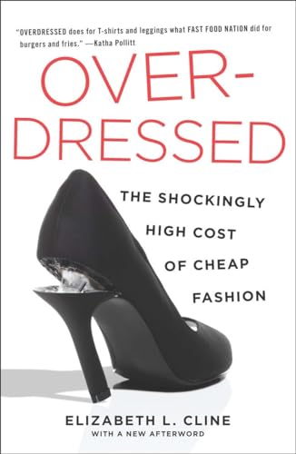 Overdressed: The Shockingly High Cost of Cheap Fashion von Portfolio