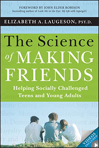 The Science of Making Friends: Helping Socially Challenged Teens and Young Adults. (w/DVD) von JOSSEY-BASS