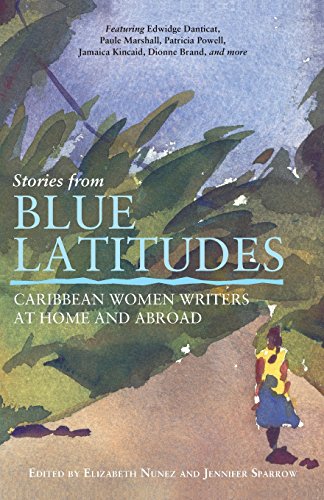 Stories from Blue Latitudes: Caribbean Women Writers at Home and Abroad von Seal Press