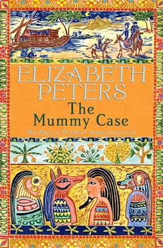The Mummy Case (Amelia Peabody)