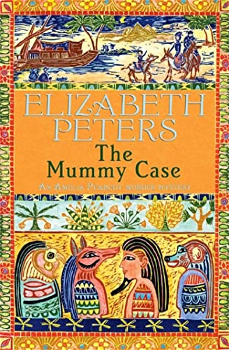 The Mummy Case (Amelia Peabody)