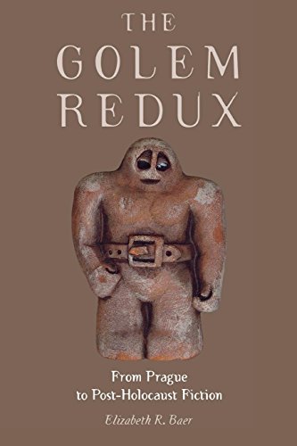 The Golem Redux: From Prague to Post-Holocaust Fiction von Wayne State University Press