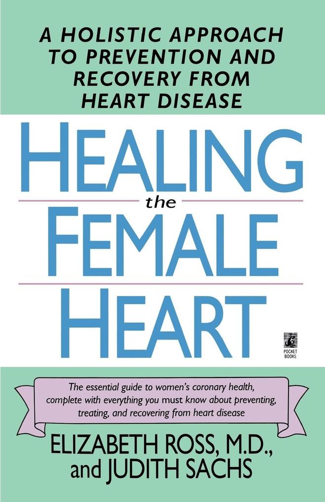 Healing the Female Heart von Pocket Books