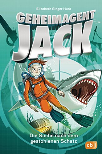Geheimagent Jack - Die Suche nach dem gestohlenen Schatz (Die Geheimagent Jack-Reihe, Band 2)