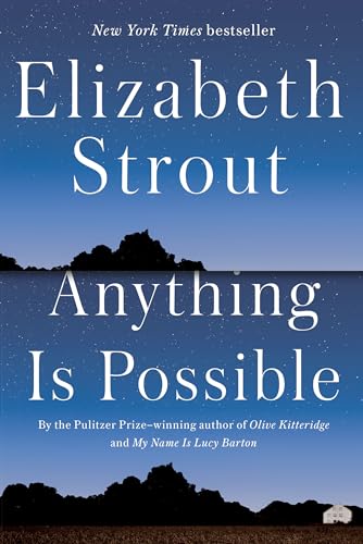 Anything Is Possible: A Novel