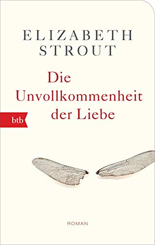 Die Unvollkommenheit der Liebe: Roman - Geschenkausgabe (Die Lucy-Barton-Romane, Band 1)