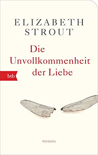 Die Unvollkommenheit der Liebe: Roman - Geschenkausgabe (Die Lucy-Barton-Romane, Band 1) Die Unvollkommenheit der Liebe: Roman - Geschenkausgabe (Die Lucy-Barton-Romane, Band 1)