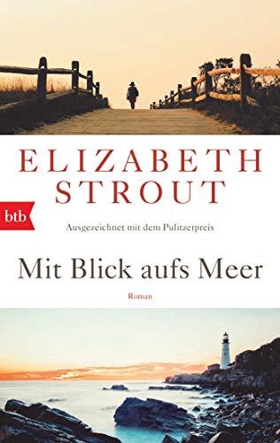 Mit Blick aufs Meer: Roman - (Olive Kitteridge 1) von btb