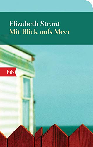 Mit Blick aufs Meer: Roman - Geschenkausgabe - (Olive Kitteridge 1) von btb