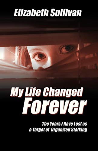 My Life Changed Forever von Infinity Publishing