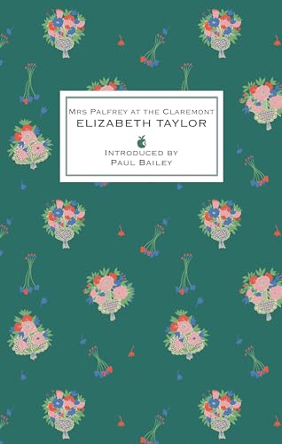 Mrs Palfrey At The Claremont: A Virago Modern Classic (VMC)