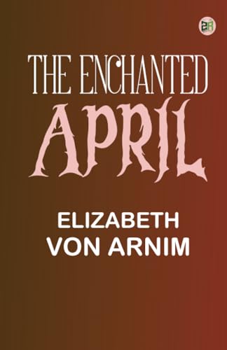 The Enchanted April von Zinc Read