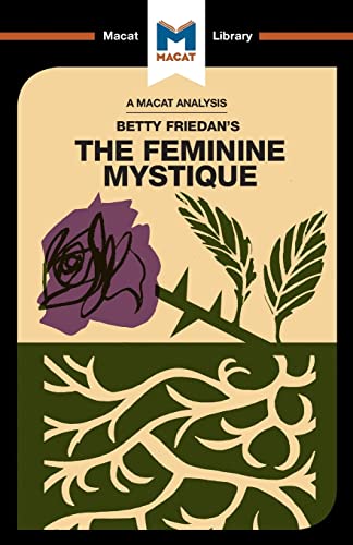 A Macat Analysis of The Feminine Mystique (The Macat Library) von Routledge