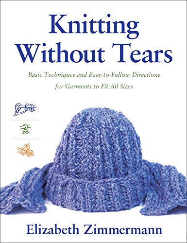 Knitting Without Tears: Basic Techniques and Easy-to-Follow Directions for Garments to Fit All Sizes (Knitting Without Tears SL 466) von Simon & Schuster
