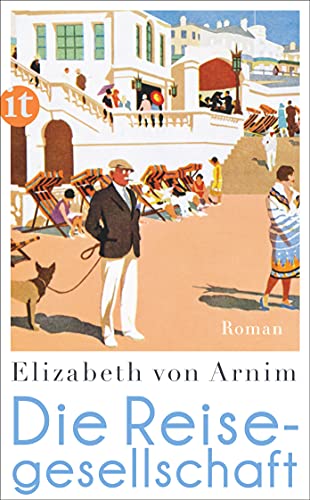 Die Reisegesellschaft: Roman (insel taschenbuch)