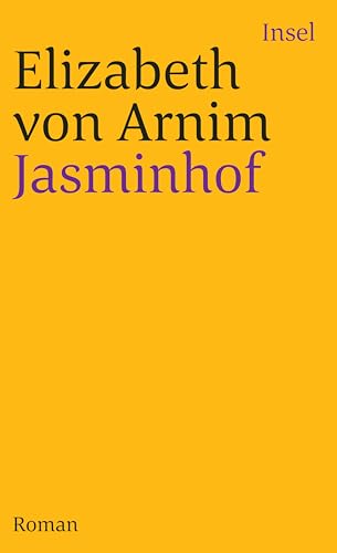 Jasminhof: Roman (insel taschenbuch) von Insel Verlag