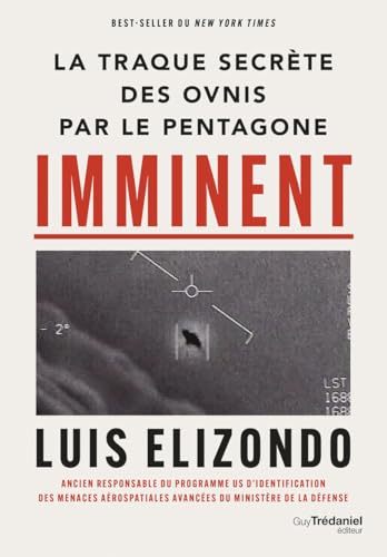 Imminent - La traque secrète des OVNIS par le Pentagone von TREDANIEL