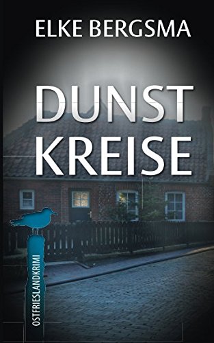 Dunstkreise - Ostfrieslandkrimi (Büttner und Hasenkrug ermitteln, Band 16)