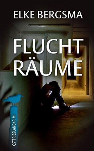 Fluchträume (Büttner und Hasenkrug ermitteln, Band 9) Fluchträume (Büttner und Hasenkrug ermitteln, Band 9)