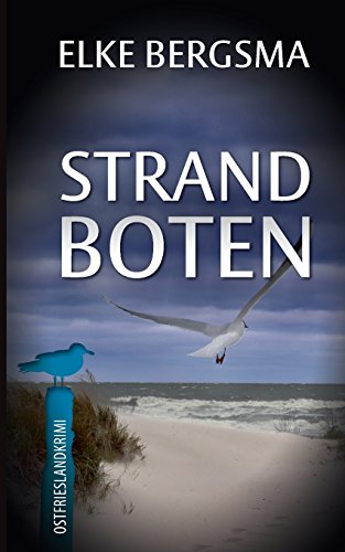 Strandboten - Ostfrieslandkrimi: Büttner und Hasenkrug ermitteln 11 Strandboten - Ostfrieslandkrimi: Büttner und Hasenkrug ermitteln 11