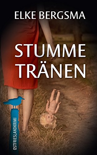 Stumme Tränen (Büttner und Hasenkrug ermitteln, Band 7) Stumme Tränen (Büttner und Hasenkrug ermitteln, Band 7)
