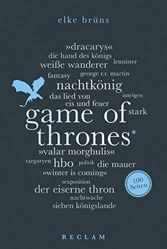 Game of Thrones. 100 Seiten (Reclam 100 Seiten) von Reclam Philipp Jun.