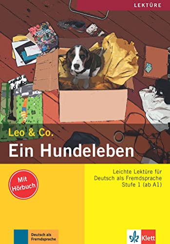 Ein Hundeleben: Lektüre Deutsch als Fremdsprache A1-A2. Buch mit Audio-CD (Leo & Co.)