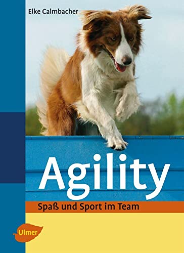 Agility: Spaß und Sport im Team von Ulmer Eugen Verlag