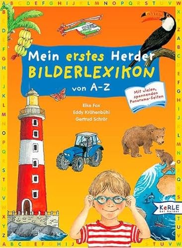Mein erstes Herder Bilderlexikon von A - Z