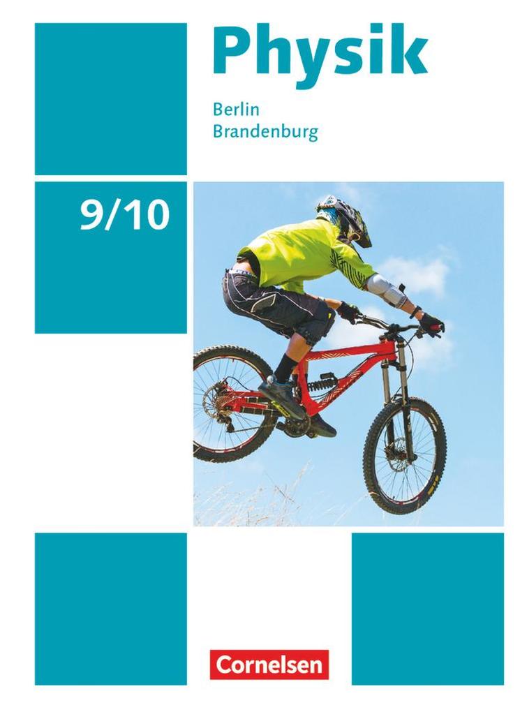 Physik 9./10. Schuljahr - Berlin/Brandenburg - Schülerbuch von Cornelsen Verlag GmbH
