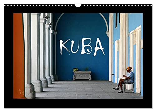 Kuba (Wandkalender 2024 DIN A3 quer), CALVENDO Monatskalender von CALVENDO