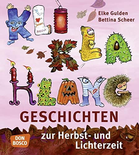 KliKlaKlanggeschichten zur Herbst und Lichterzeit